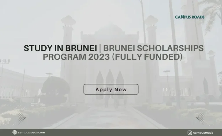 Study in Brunei Brunei Scholarships Program 2023 (Fully Funded)