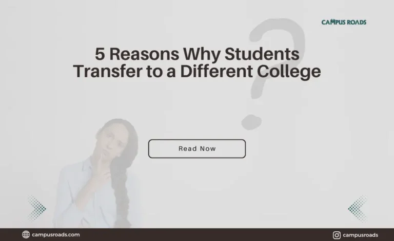 5 Reasons Why Students Transfer to a Different College