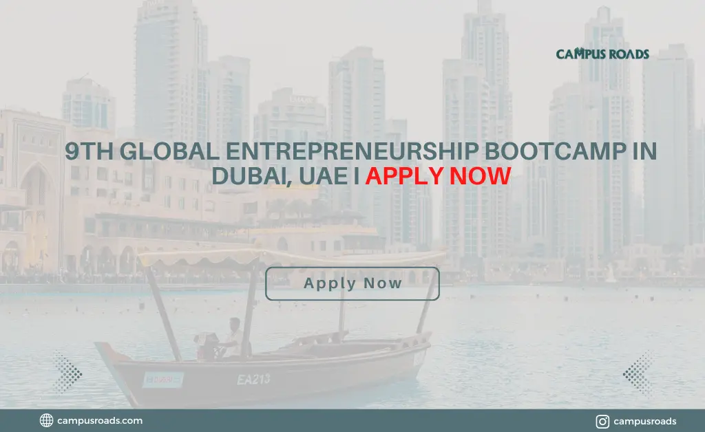 9th Global Entrepreneurship Bootcamp in Dubai, UAE II Apply Now