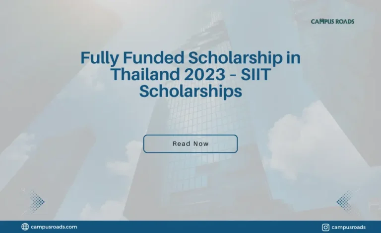 Fully Funded Scholarship in Thailand 2023 – SIIT Scholarships