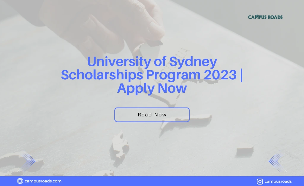 University of Sydney Scholarships Program 2023 Apply Now