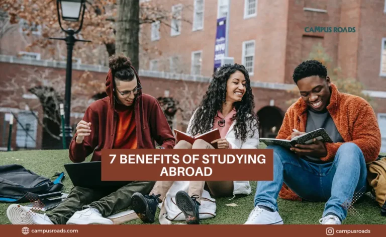 7 Benefits Of Studying Abroad